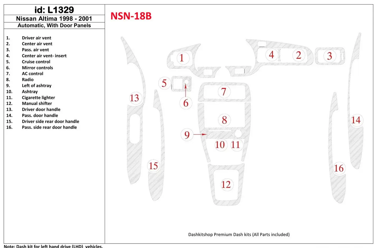 Nissan Altima 1998-2001 Manual Gearbox, With Door panels, 16 Parts set Interior BD Dash Trim Kit