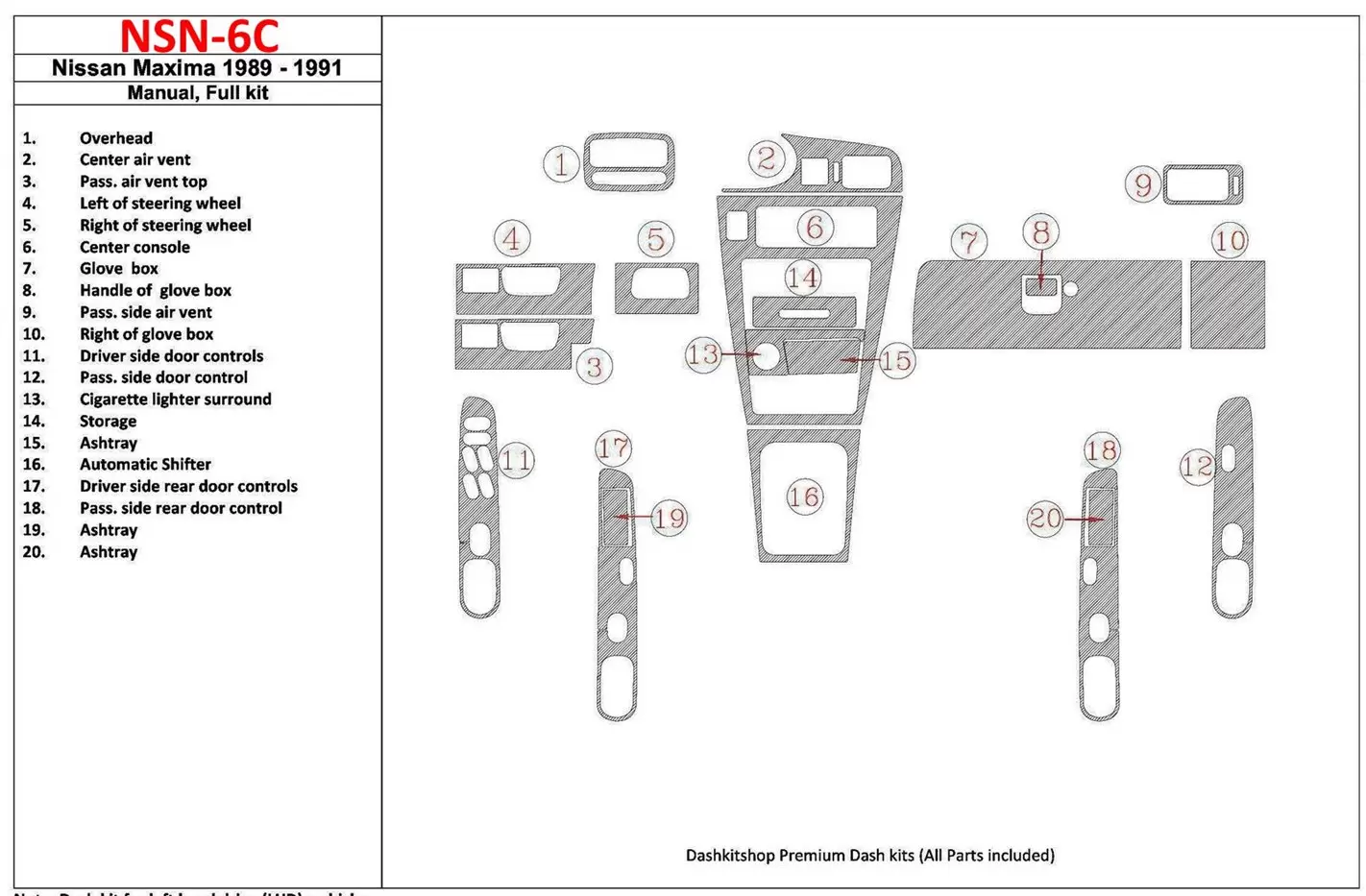 Nissan Maxima 1989-1991 Ensemble Complet, boîte manuellebox, 20 Parts set BD Kit la décoration du tableau de bord - 1 - habillag