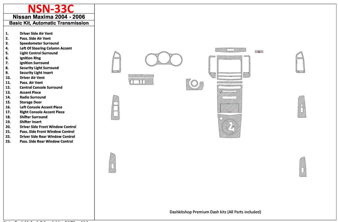 Nissan Maxima 2004-2006 Basic Set, Automatic Gear Interior BD Dash Trim Kit