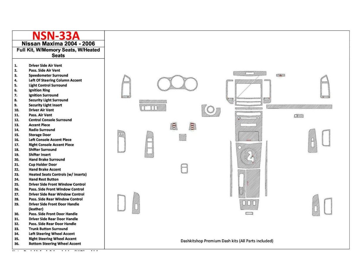 Nissan Maxima 2004-2006 Full Set, Automatic Gear, With Memory Seats,with Heated Seats Cruscotto BD Rivestimenti interni
