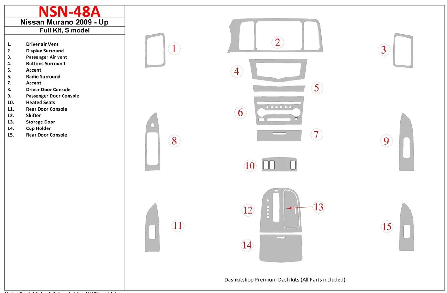 Nissan Murano 2009-UP Ensemble Complet, S model BD Kit la décoration du tableau de bord - 1 - habillage decor de tableau de bord
