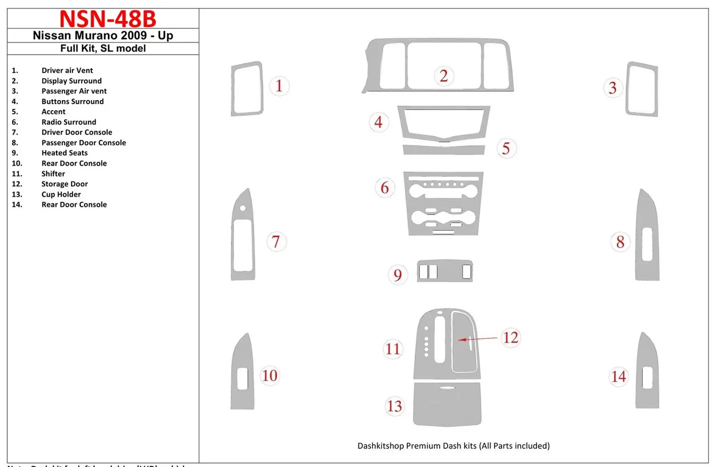 Nissan Murano 2009-UP Full Set, SL model Interior BD Dash Trim Kit