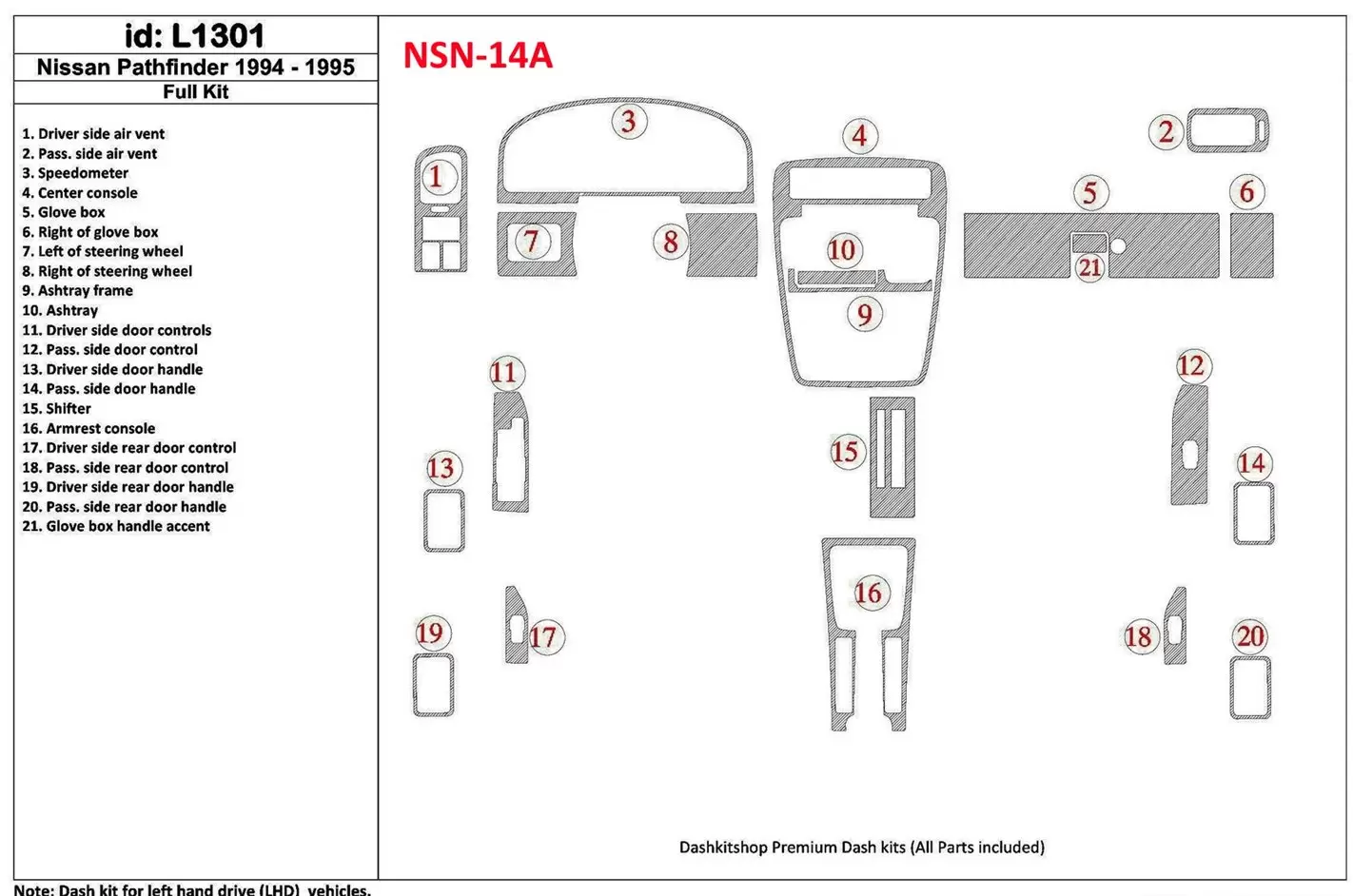 Nissan Pathfinder 1994-1995 Full Set, 21 Parts set BD Interieur Dashboard Bekleding Volhouder
