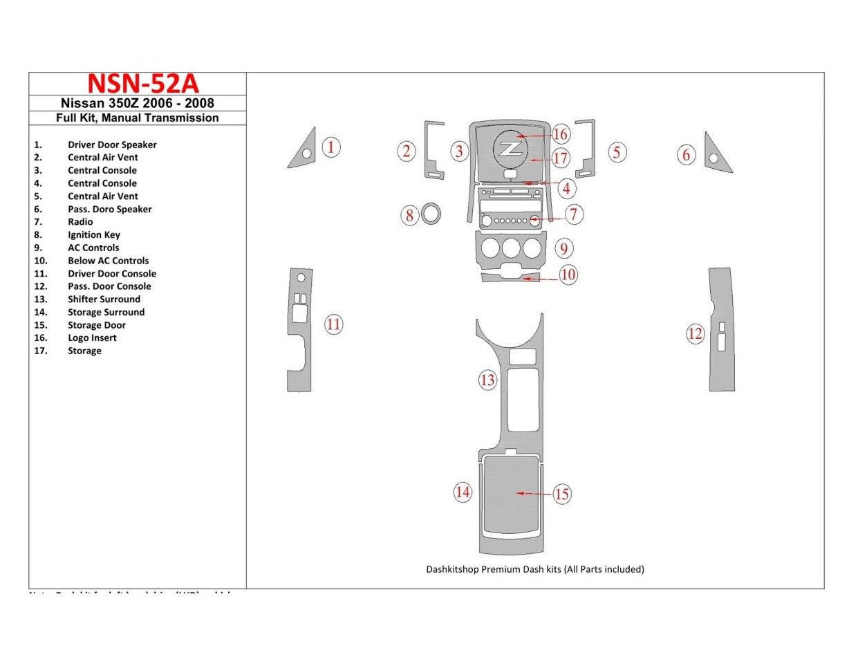 Nissan Z350 2006-2008 Full Set, Manual Gear Box Cruscotto BD Rivestimenti interni