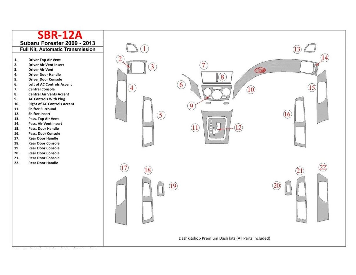 Subaru Forester 2009-UP Full Set, Automatic Gear Cruscotto BD Rivestimenti interni