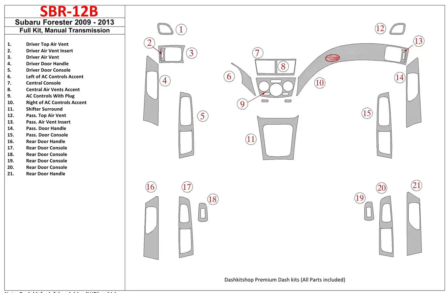 Subaru Forester 2009-UP Ensemble Complet, boîte manuelle Box BD Kit la décoration du tableau de bord - 1 - habillage decor de ta