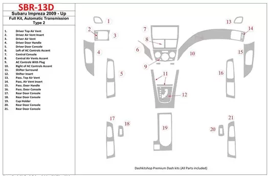 Subaru Impreza 2009-UP Full Set, Automatic Gear Type 2 BD Interieur Dashboard Bekleding Volhouder