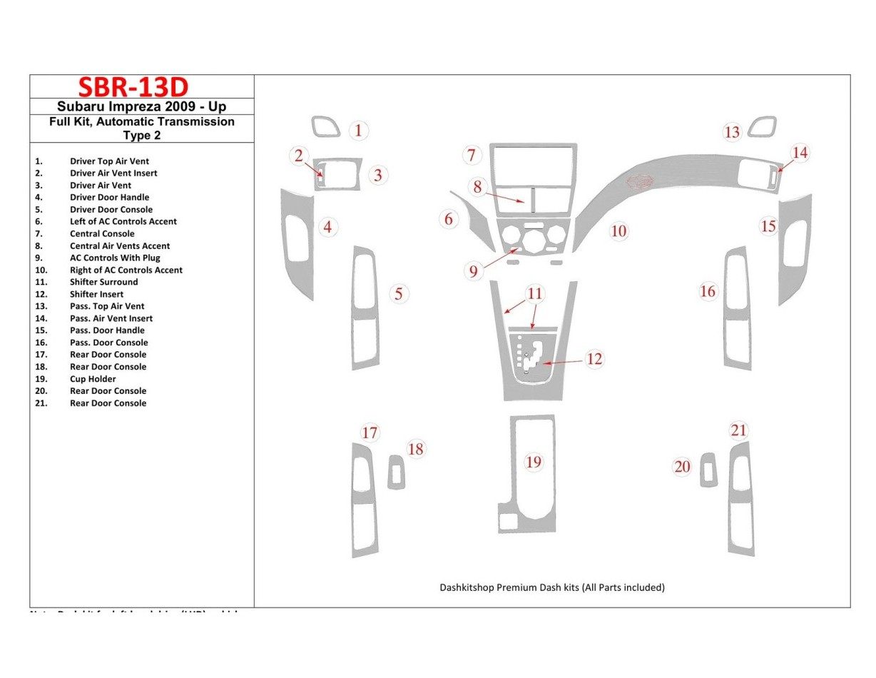 Subaru Impreza 2009-UP Voll Satz, Automatic Gear Type 2 BD innenausstattung armaturendekor cockpit dekor - 1- Cockpit Dekor Inne