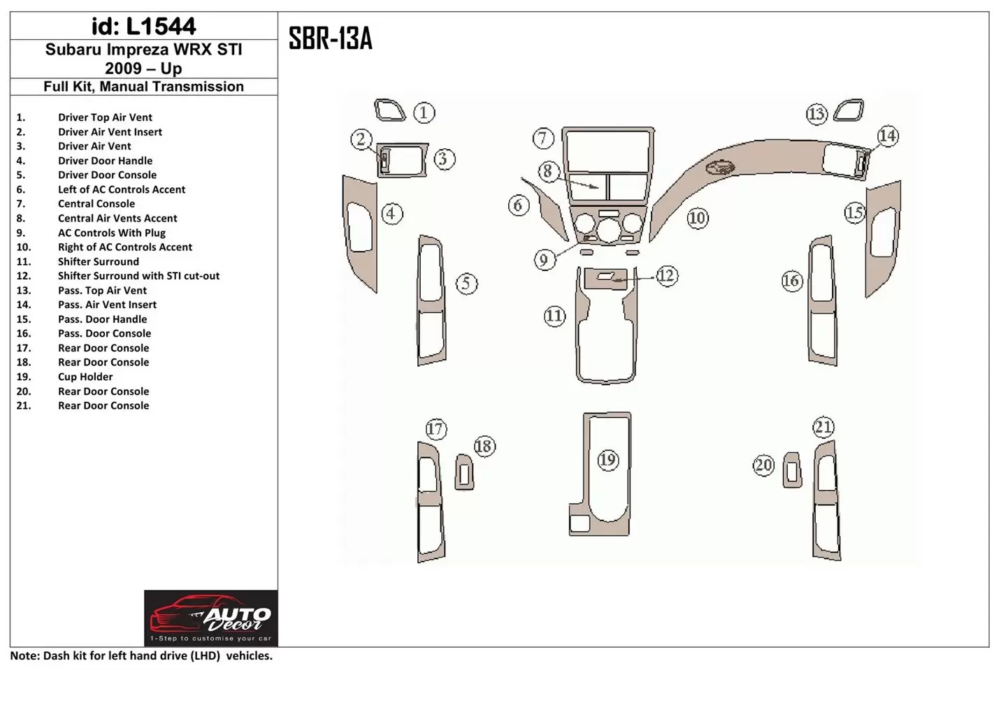 Subaru Impreza 2009-UP Voll Satz, Manual Gear Box BD innenausstattung armaturendekor cockpit dekor - 1- Cockpit Dekor Innenraum