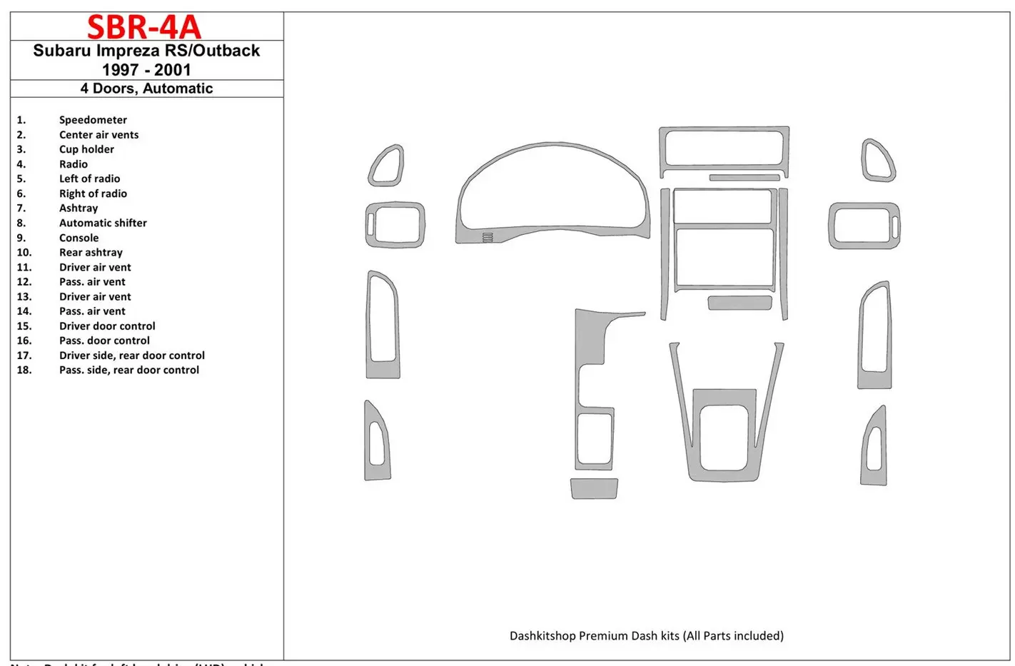 Subaru Impreza RS 1997-UP 4 Doors, Automatic Gearbox, 18 Parts set BD innenausstattung armaturendekor cockpit dekor - 1- Cockpit