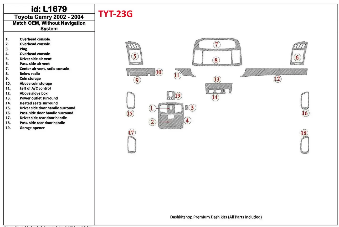 Toyota Camry 2002-2004 OEM Compliance, Without NAVI system BD Interieur Dashboard Bekleding Volhouder