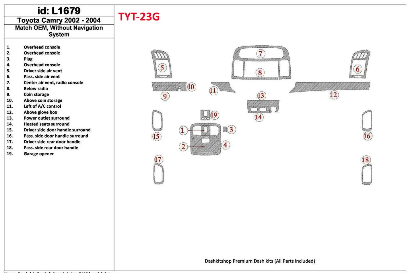 Toyota Camry 2002-2004 OEM Compliance, Without NAVI system Cruscotto BD Rivestimenti interni