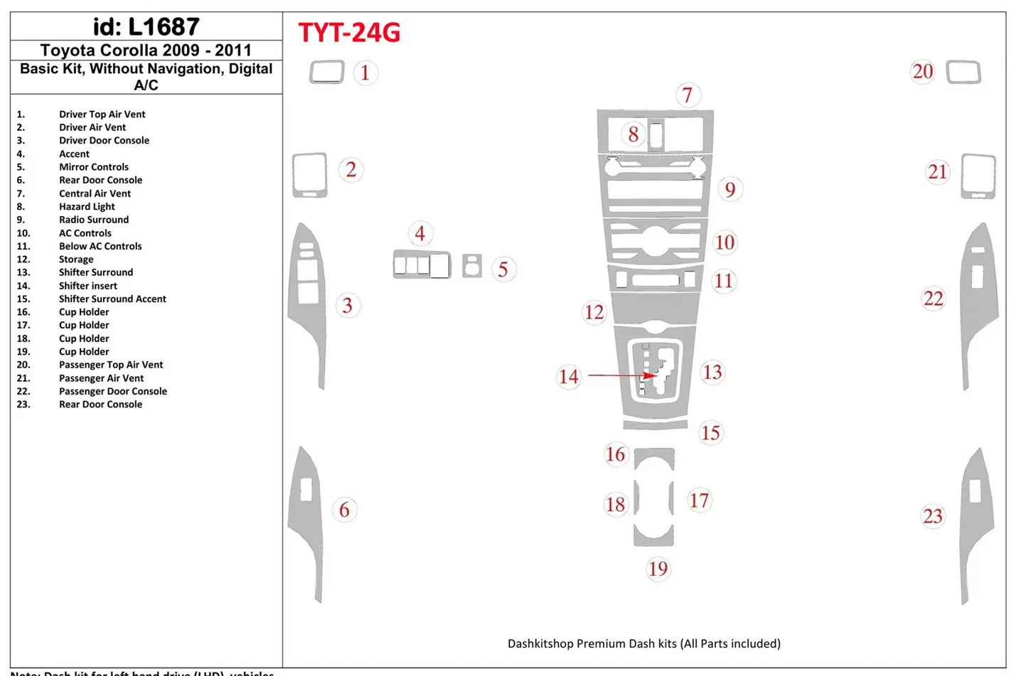 Toyota Corolla 2009-UP Basic Set, Without NAVI, Automatic AC BD Interieur Dashboard Bekleding Volhouder