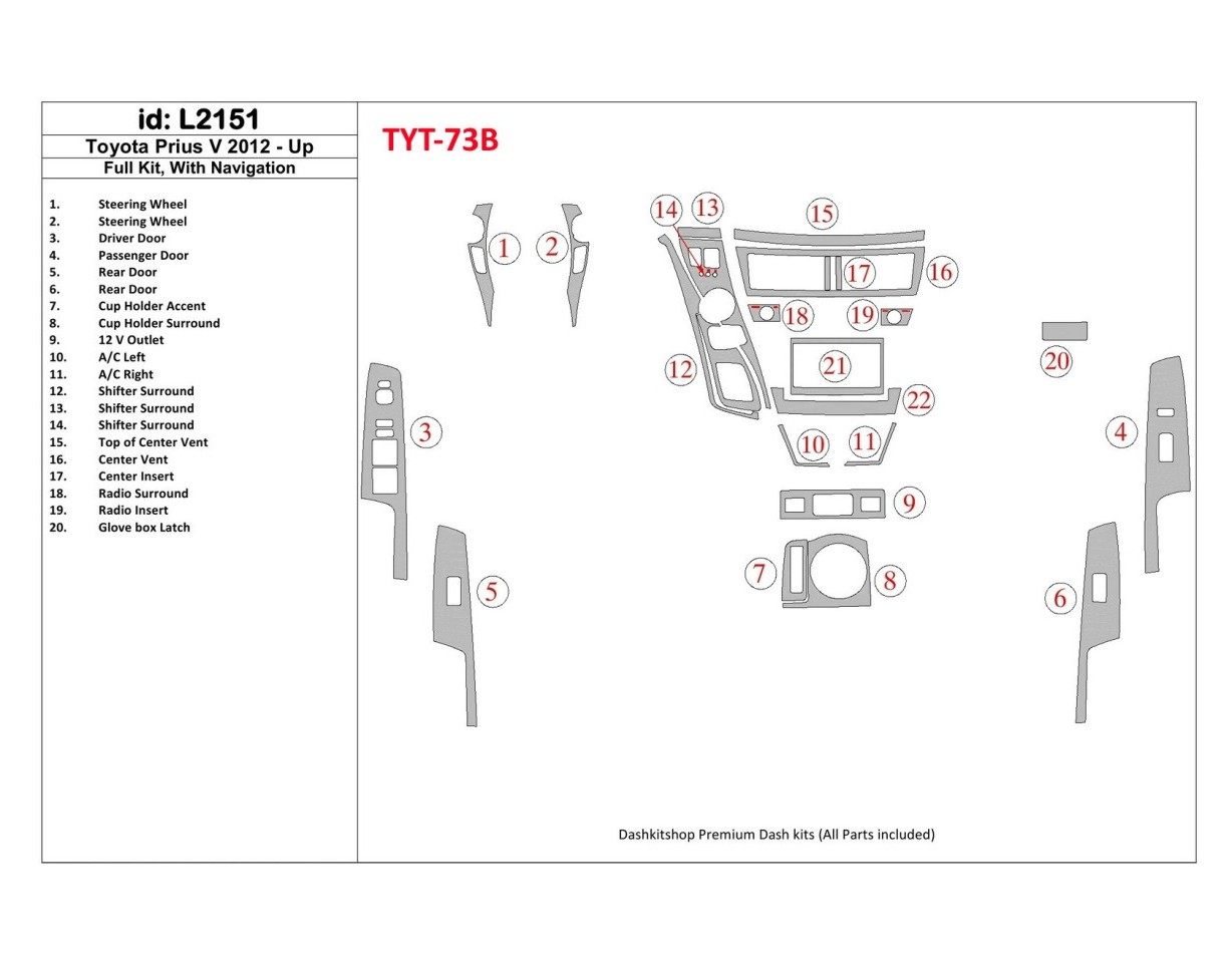 Toyota Pius V 2012-UP Full Set, With NAVI Interior BD Dash Trim Kit
