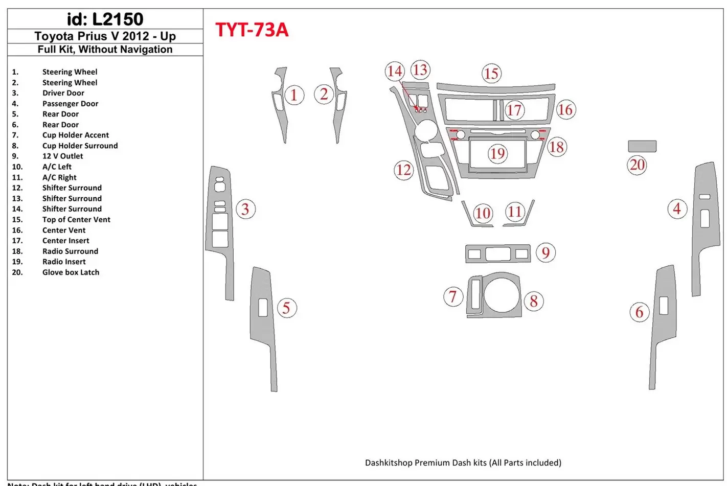 Toyota Pius V 2012-UP Voll Satz, Without NAVI BD innenausstattung armaturendekor cockpit dekor - 1- Cockpit Dekor Innenraum