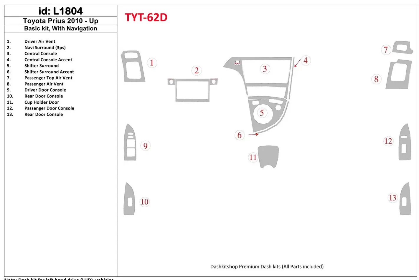 Toyota Prius 2010-UP Grundset, With NAVI system BD innenausstattung armaturendekor cockpit dekor - 1- Cockpit Dekor Innenraum