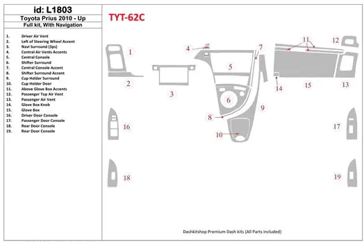 Toyota Prius 2010-UP Full Set, With NAVI system Cruscotto BD Rivestimenti interni