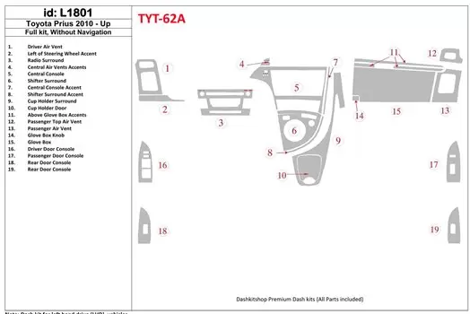 Toyota Prius 2010-UP Full Set, Without NAVI Cruscotto BD Rivestimenti interni