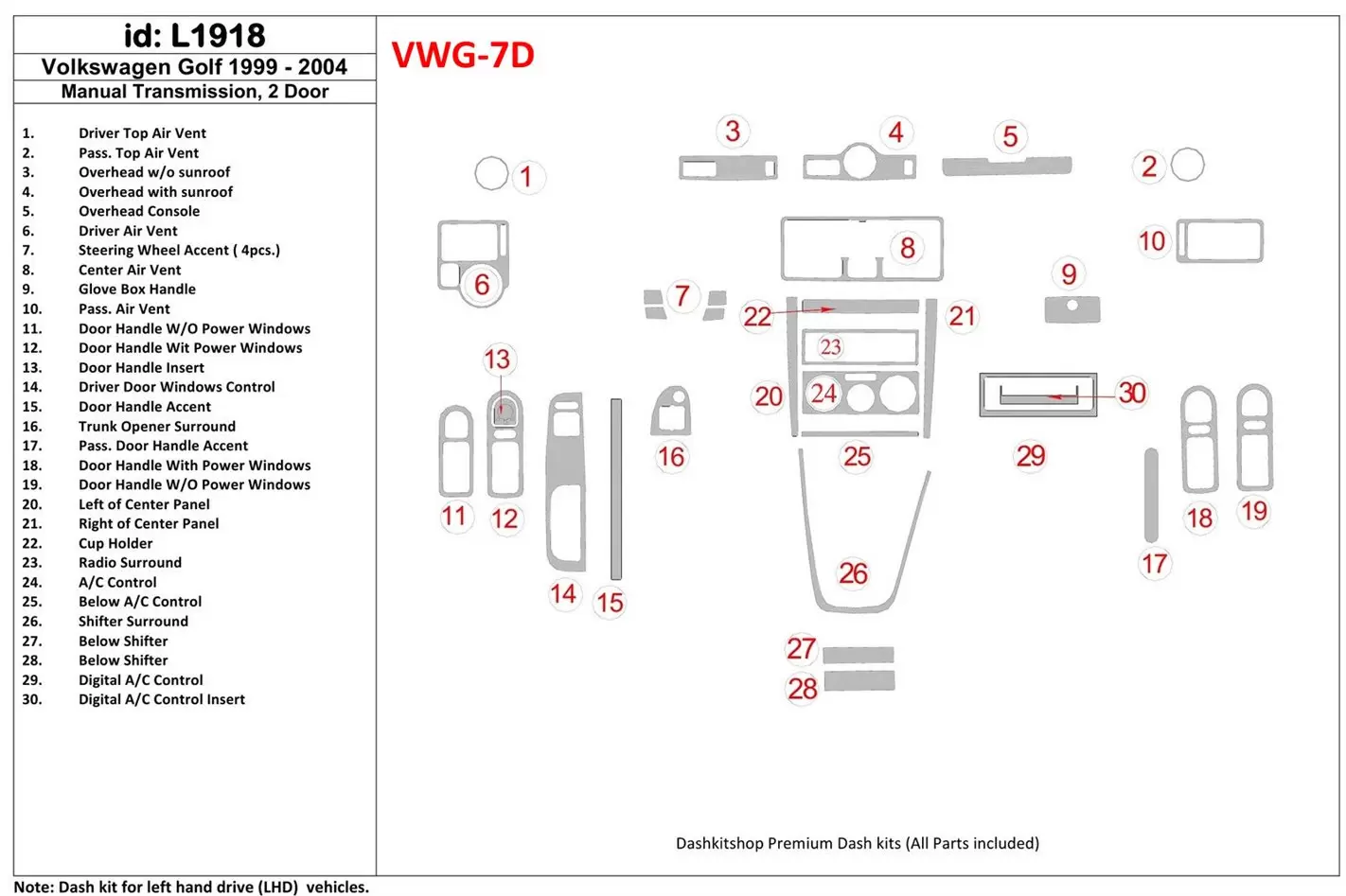 Volkswagen Golf 1999-2004 2 Doors, with glowe-box, 26 Parts set Cruscotto BD Rivestimenti interni