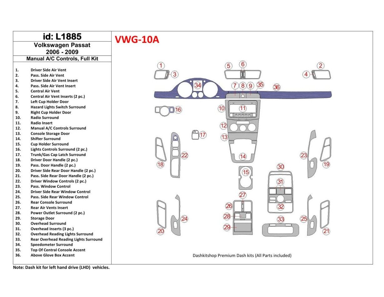Volkswagen Passat 2006-2009 Manual Gearbox AC Controls, Full Set Cruscotto BD Rivestimenti interni