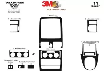 Volkswagen Touran 01.03 - 12.09 Kit Rivestimento Cruscotto all'interno del veicolo Cruscotti personalizzati 11-Decori