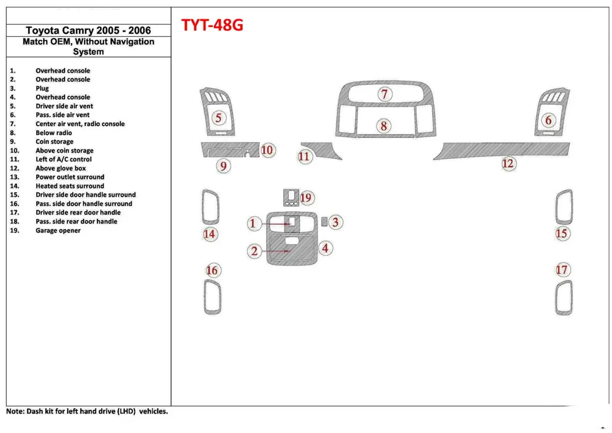 Toyota Camry 2005-2006 OEM Compliance, Without NAVI system BD innenausstattung armaturendekor cockpit dekor - 1- Cockpit Dekor I