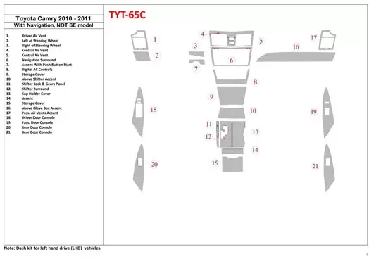 Toyota Camry 2010-2011 Avec NAVI, ?? SE Model BD Kit la décoration du tableau de bord - 1 - habillage decor de tableau de bord