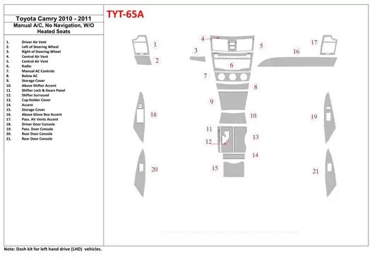 Toyota Camry 2010-2011 manual climate control, Without NAVI BD innenausstattung armaturendekor cockpit dekor - 1- Cockpit Dekor 