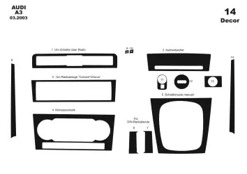 Audi A3 Typ 8P 03.2003 Kit Rivestimento Cruscotto all'interno del veicolo Cruscotti personalizzati 14-Decori