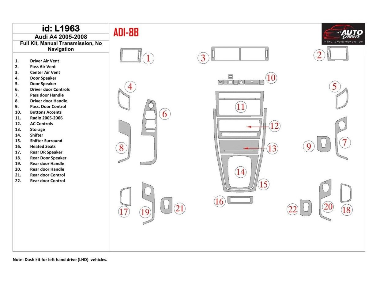 Audi A4 2005-2008 Manual Transm BD Kit la décoration du tableau de bord - 1 - habillage decor de tableau de bord
