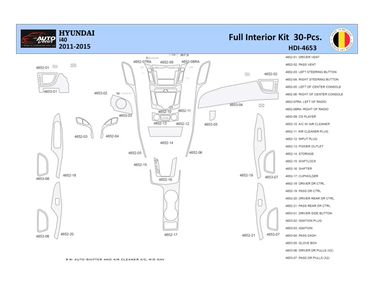 Hyundai i40 2011-2015 Mittelkonsole Armaturendekor WHZ Cockpit Dekor 30 Teilige - 1- Cockpit Dekor Innenraum