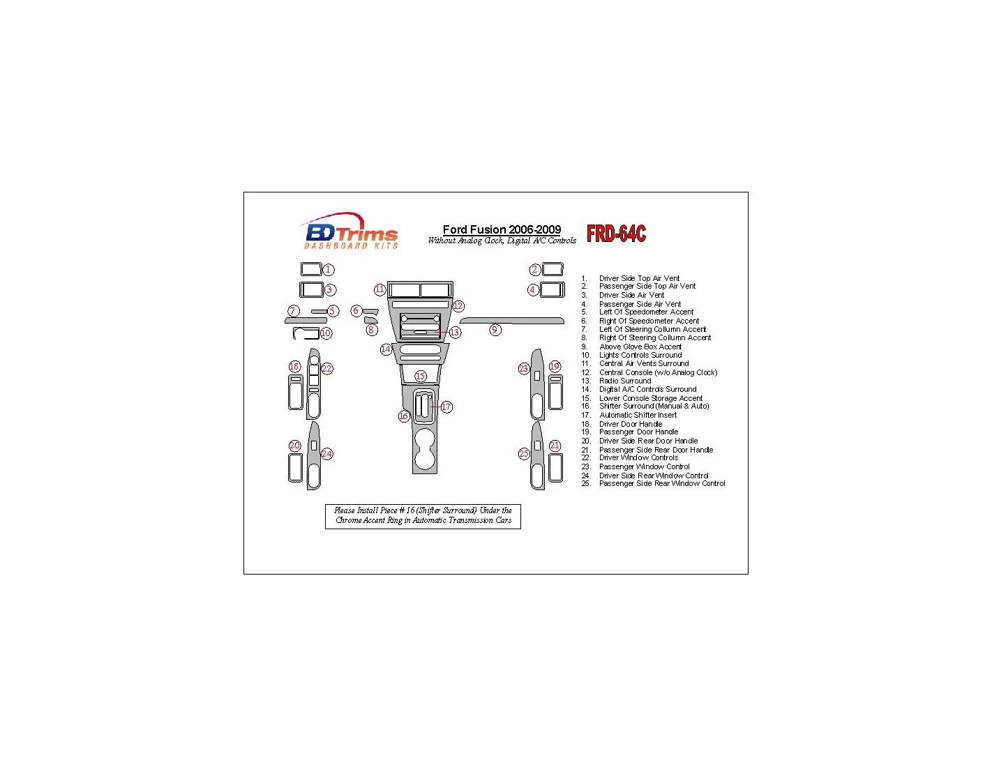 Ford Fusion 2006-2009 With Automatic Clock, Automatic A/C Controls Cruscotto BD Rivestimenti interni