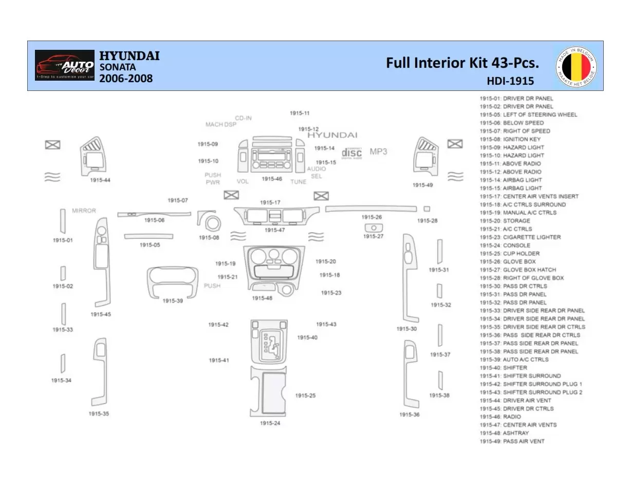 Hyundai Sonata 2006-2008 Inleg dashboard Interieurset aansluitend en pasgemaakt 43 Delen