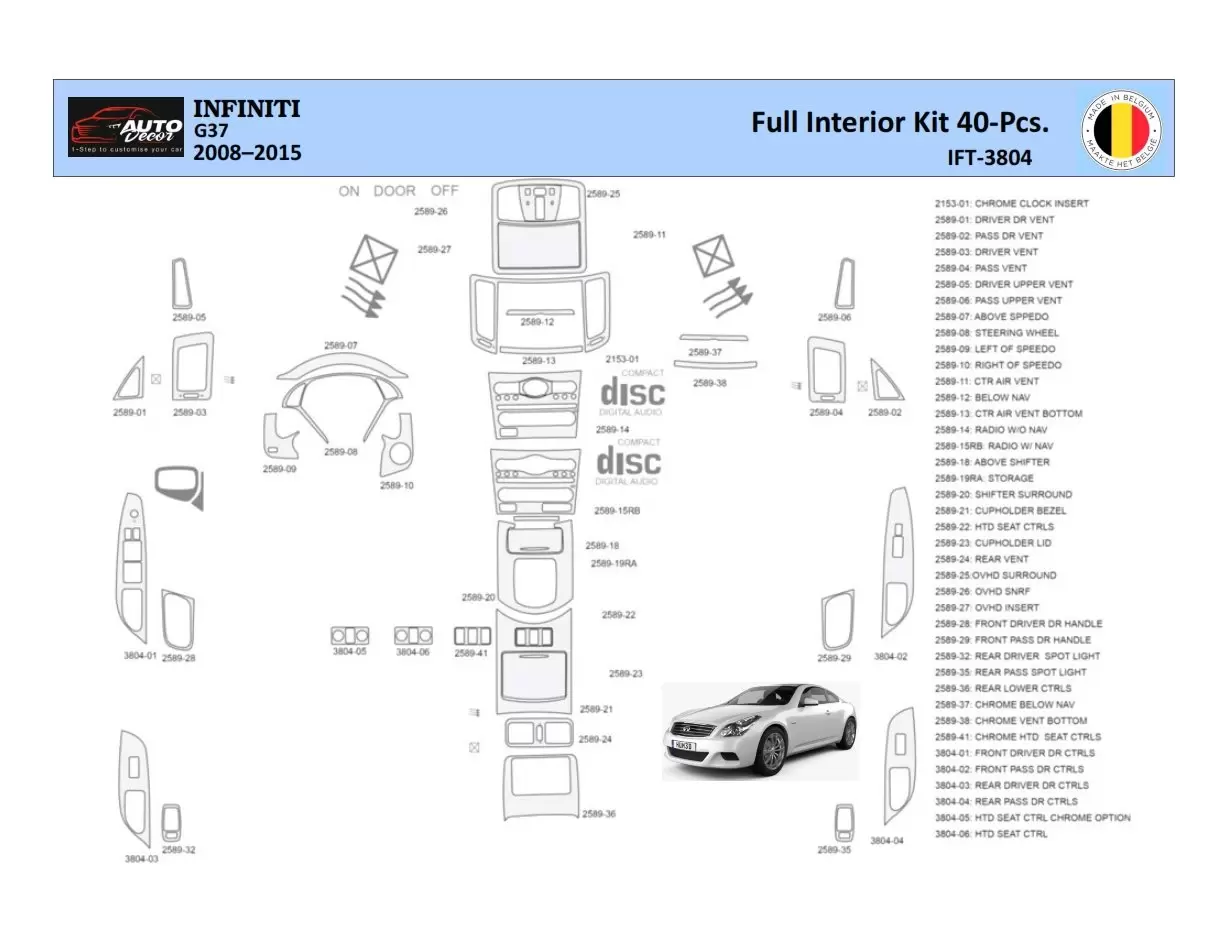 Infiniti G37 2008–2015 Sedan Inleg dashboard Interieurset aansluitend en pasgemaakt 40 Delen