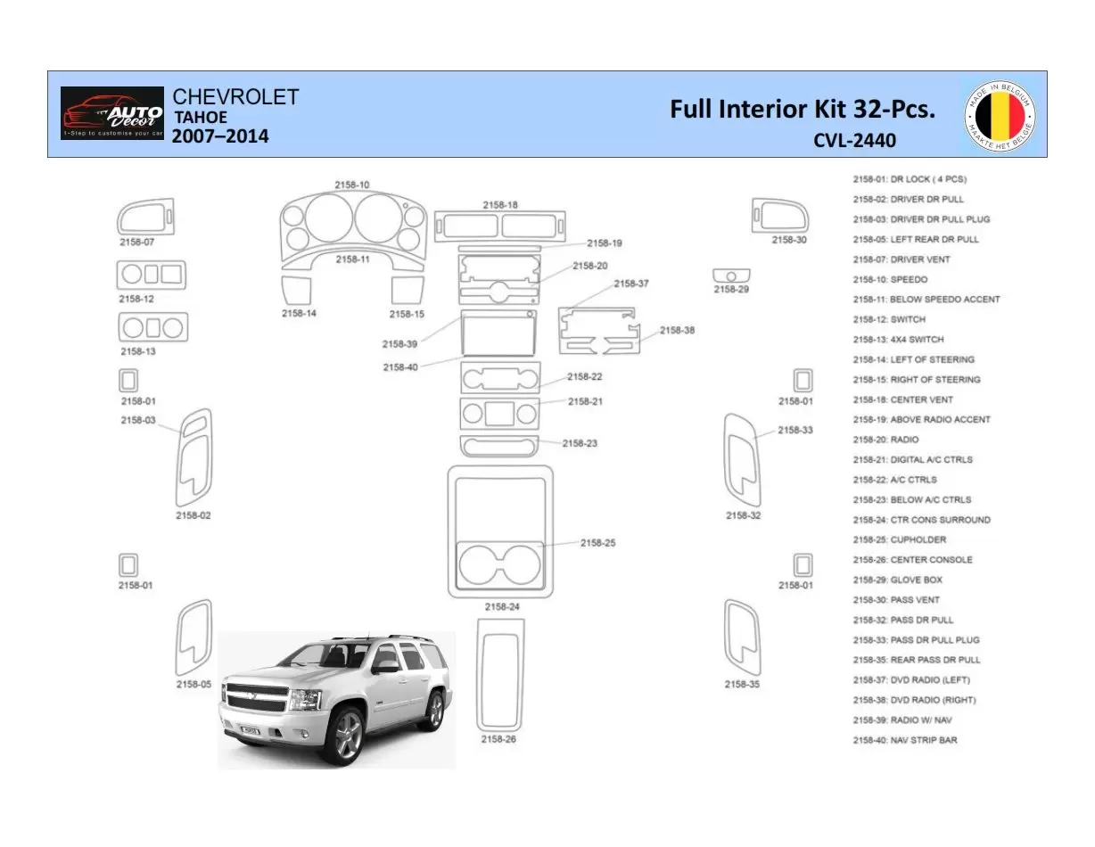 Chevrolet Tahoe 2007-2014 Mittelkonsole Armaturendekor WHZ Cockpit Dekor 32 Teilige - 1- Cockpit Dekor Innenraum