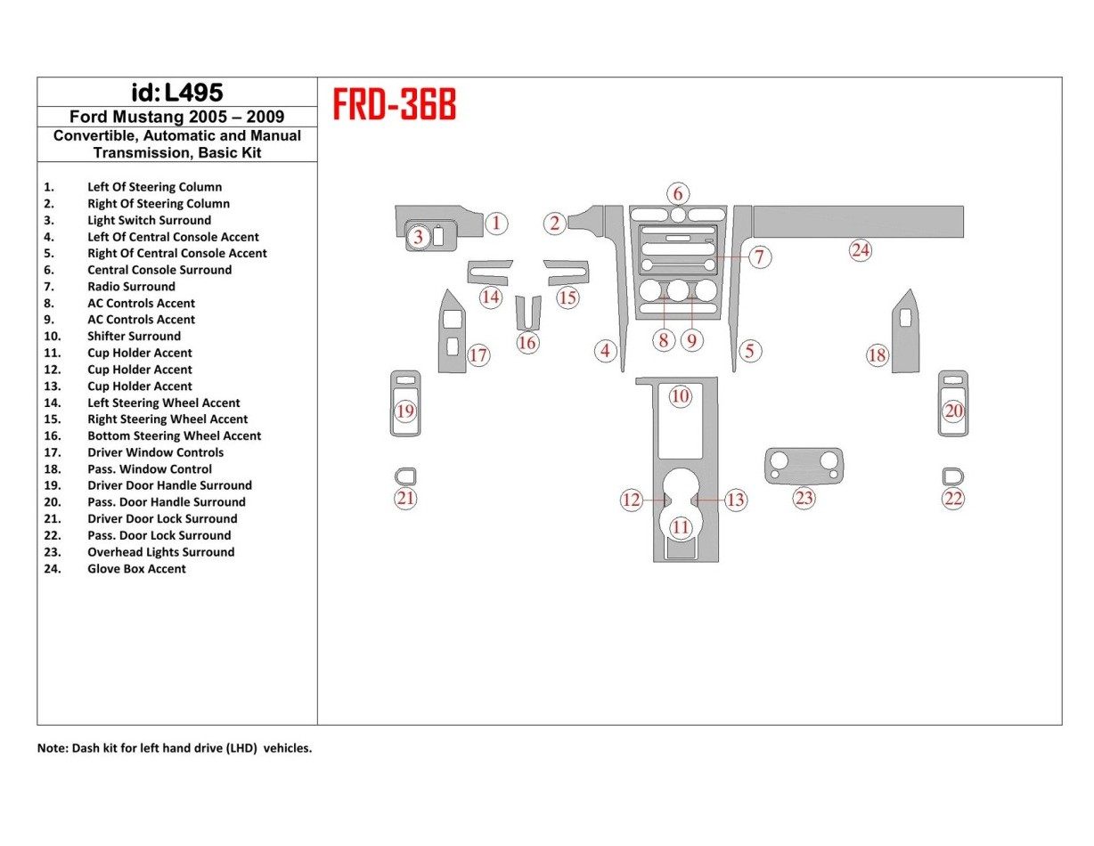 Ford Mustang 2005-2009 Folding roof-Cabrio, Basic Set BD Interieur Dashboard Bekleding Volhouder
