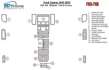 Ford Taurus 2013-UP Voll Satz, Without Touch screen BD innenausstattung armaturendekor cockpit dekor - 1- Cockpit Dekor Innenrau