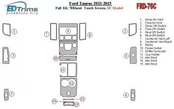 Ford Taurus 2013-UP Voll Satz, Without Touch screen, SE Model BD innenausstattung armaturendekor cockpit dekor - 1- Cockpit Deko