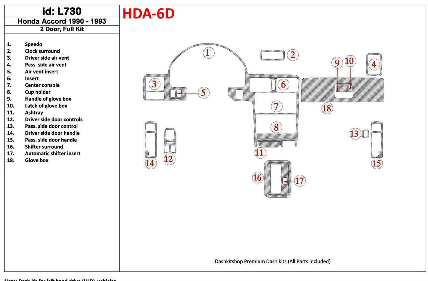Honda Accord 1990-1993 2 Doors, Full Set, 18 Parts set Interior BD Dash Trim Kit