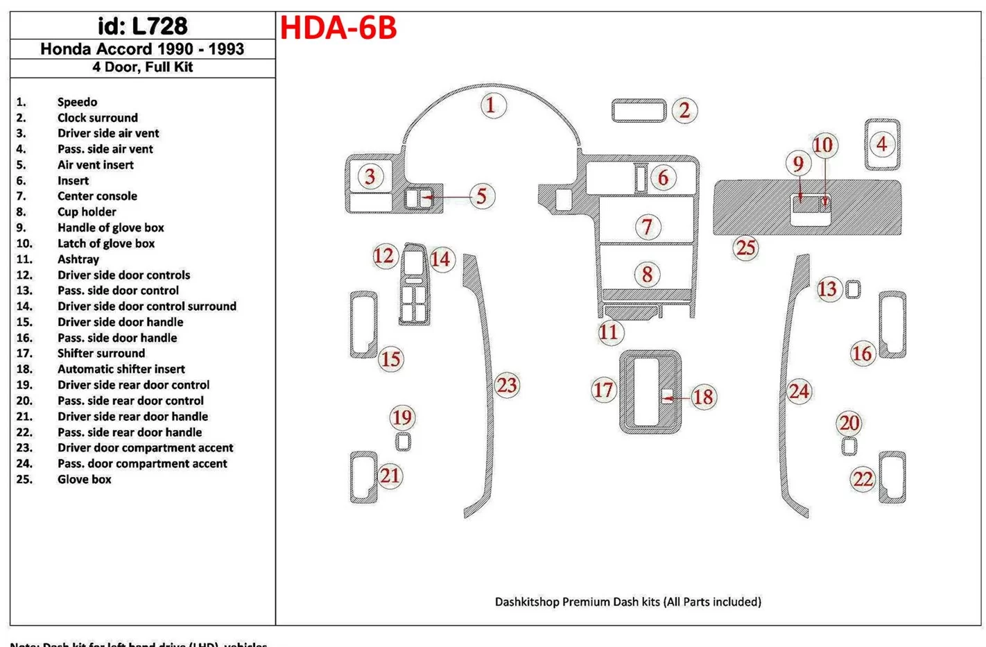 Honda Accord 1990-1993 4 Des portes, Ensemble Complet, 25 Parts set BD Kit la décoration du tableau de bord - 1 - habillage deco