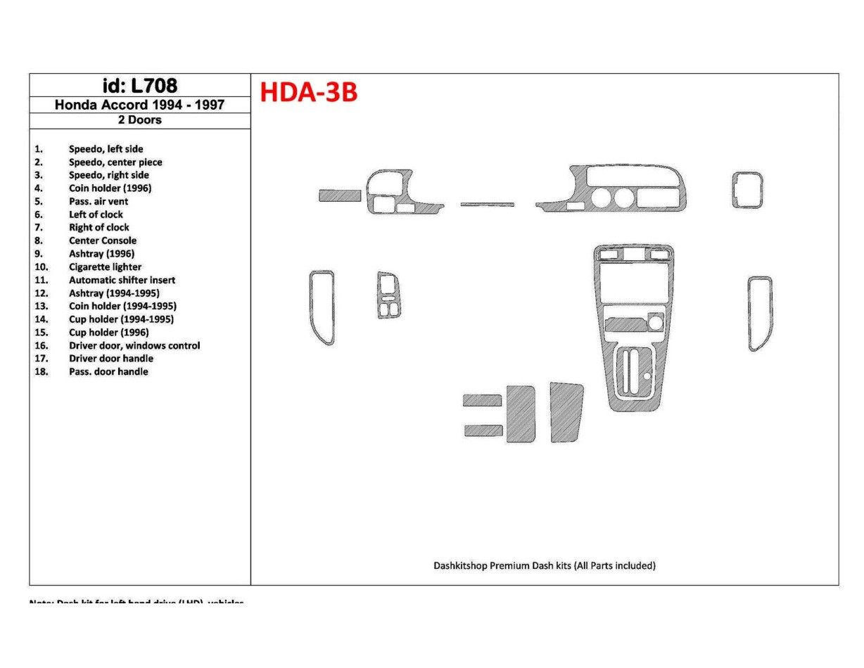 Honda Accord 1994-1997 2 Doors, Voll Satz, 18 Parts set BD innenausstattung armaturendekor cockpit dekor - 1- Cockpit Dekor Inne