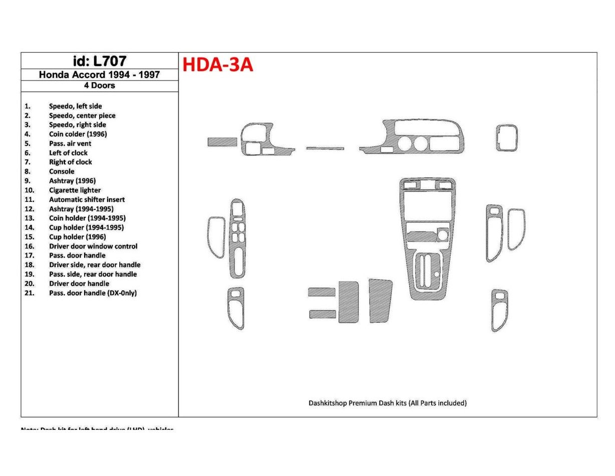 Honda Accord 1994-1997 4 Des portes, Ensemble Complet, 21 Parts set BD Kit la décoration du tableau de bord - 1 - habillage deco
