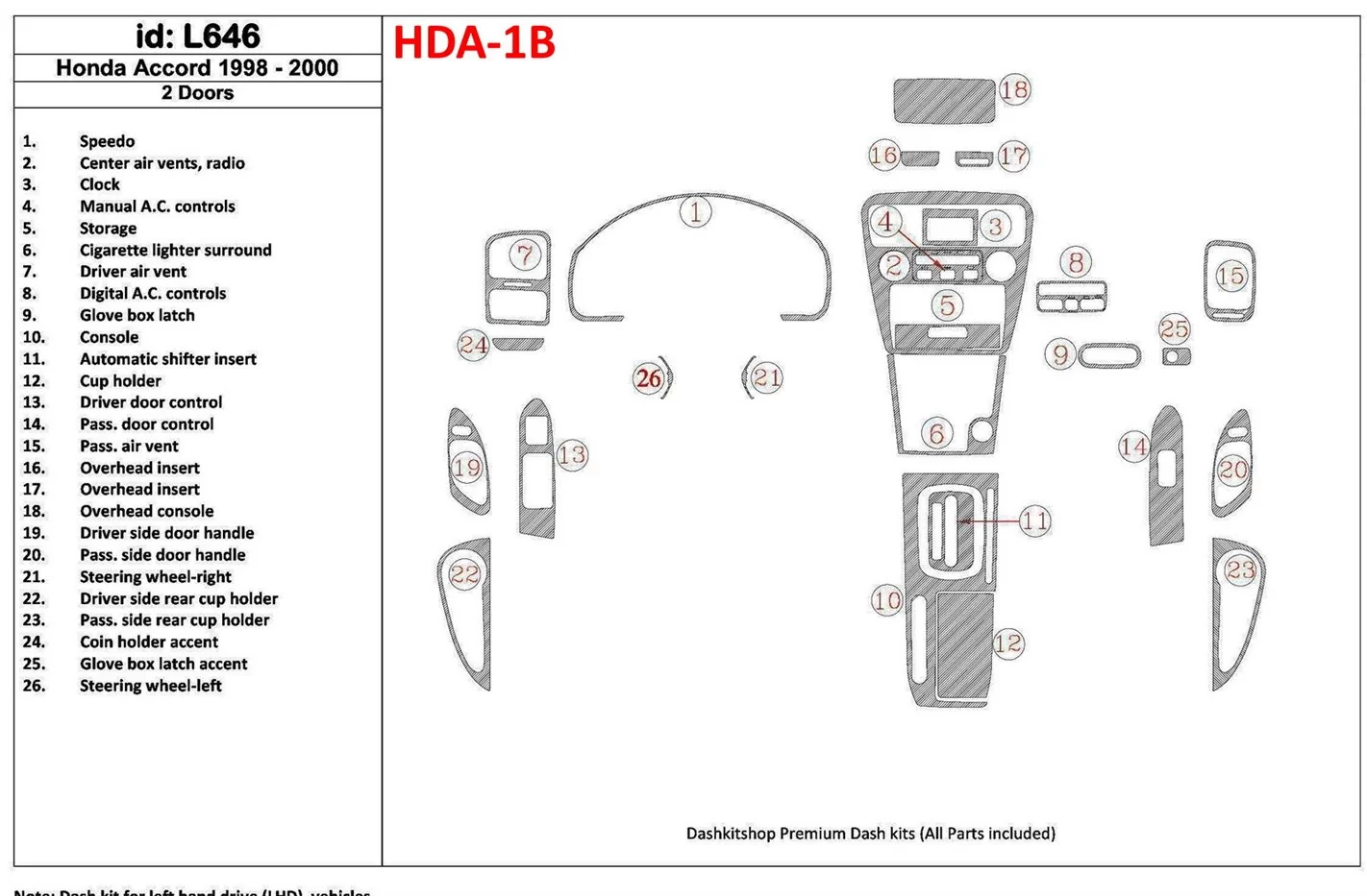 Honda Accord 1998-2000 2 Des portes Ensemble Complet, 26 Parts set, BD Kit la décoration du tableau de bord - 1 - habillage deco