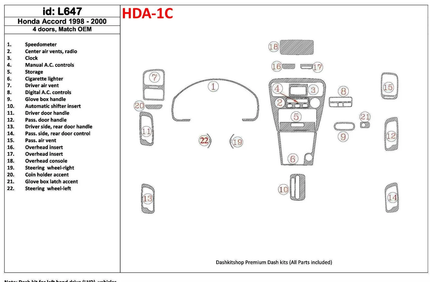Honda Accord 1998-2000 4 Doors, OEM Compliance, 22 Parts set BD Interieur Dashboard Bekleding Volhouder