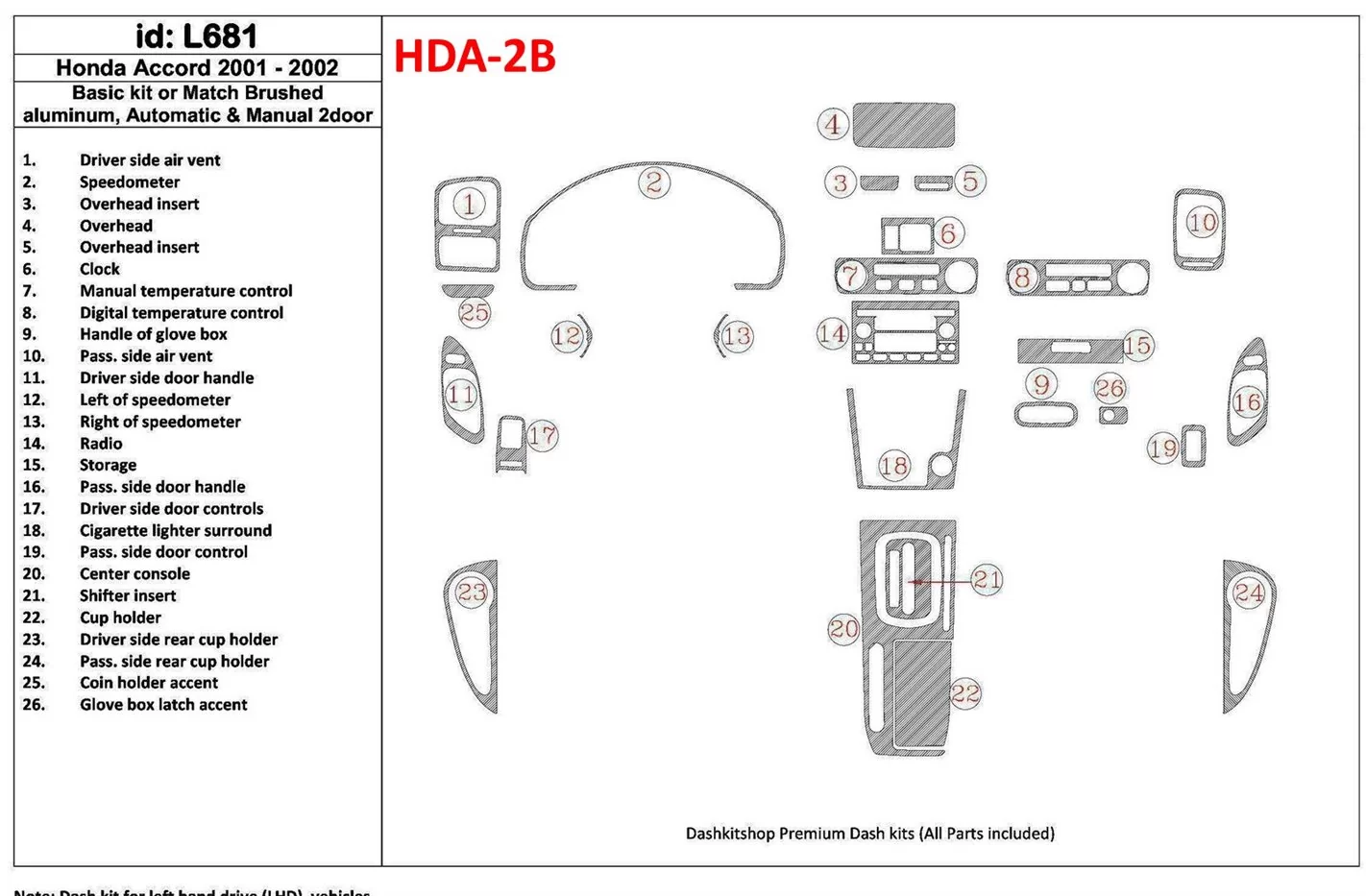 Honda Accord 2001-2002 2 Doors, Basic Set, 26 Parts set Interior BD Dash Trim Kit