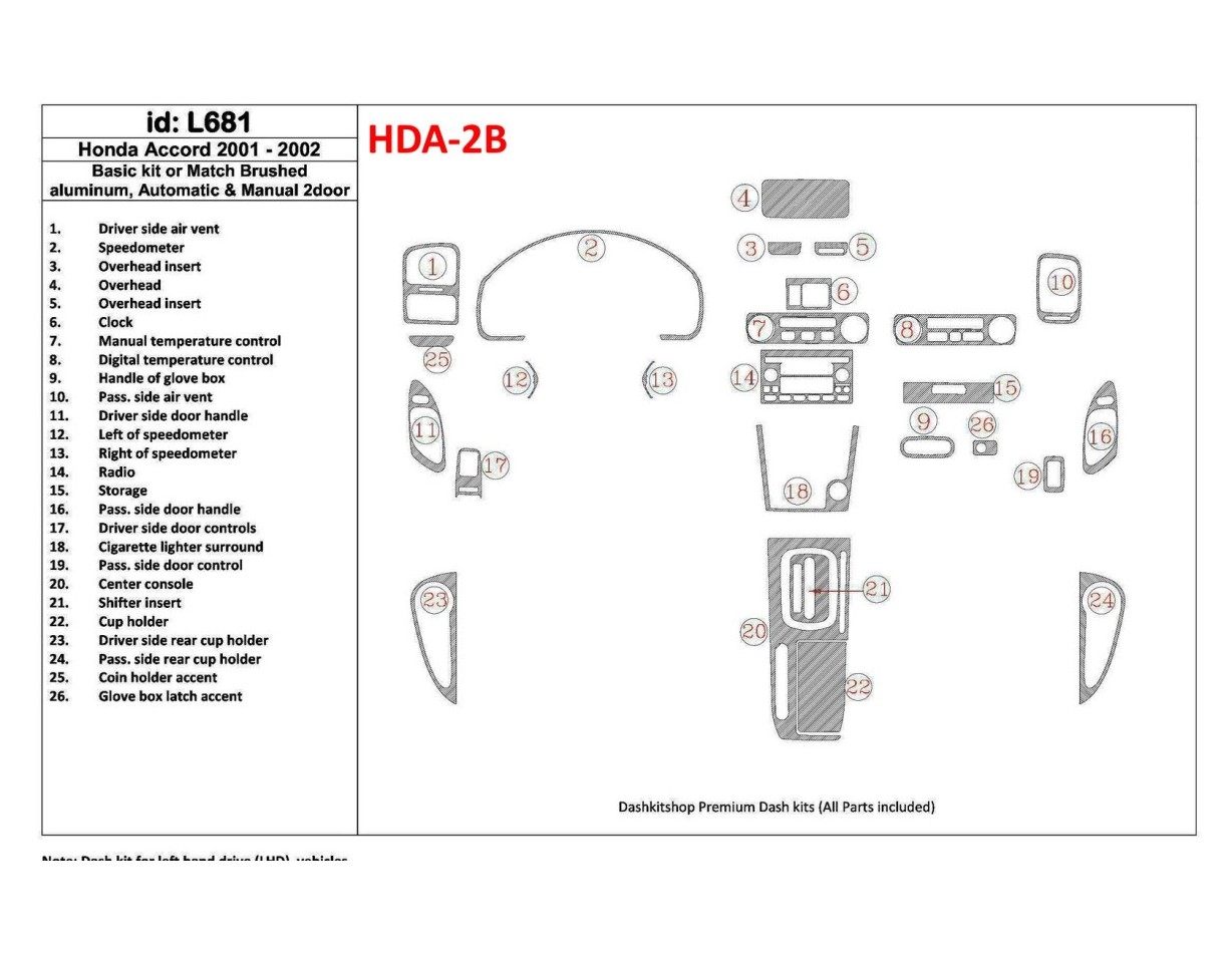 Honda Accord 2001-2002 2 Des portes, Paquet de base, 26 Parts set BD Kit la décoration du tableau de bord - 1 - habillage decor 