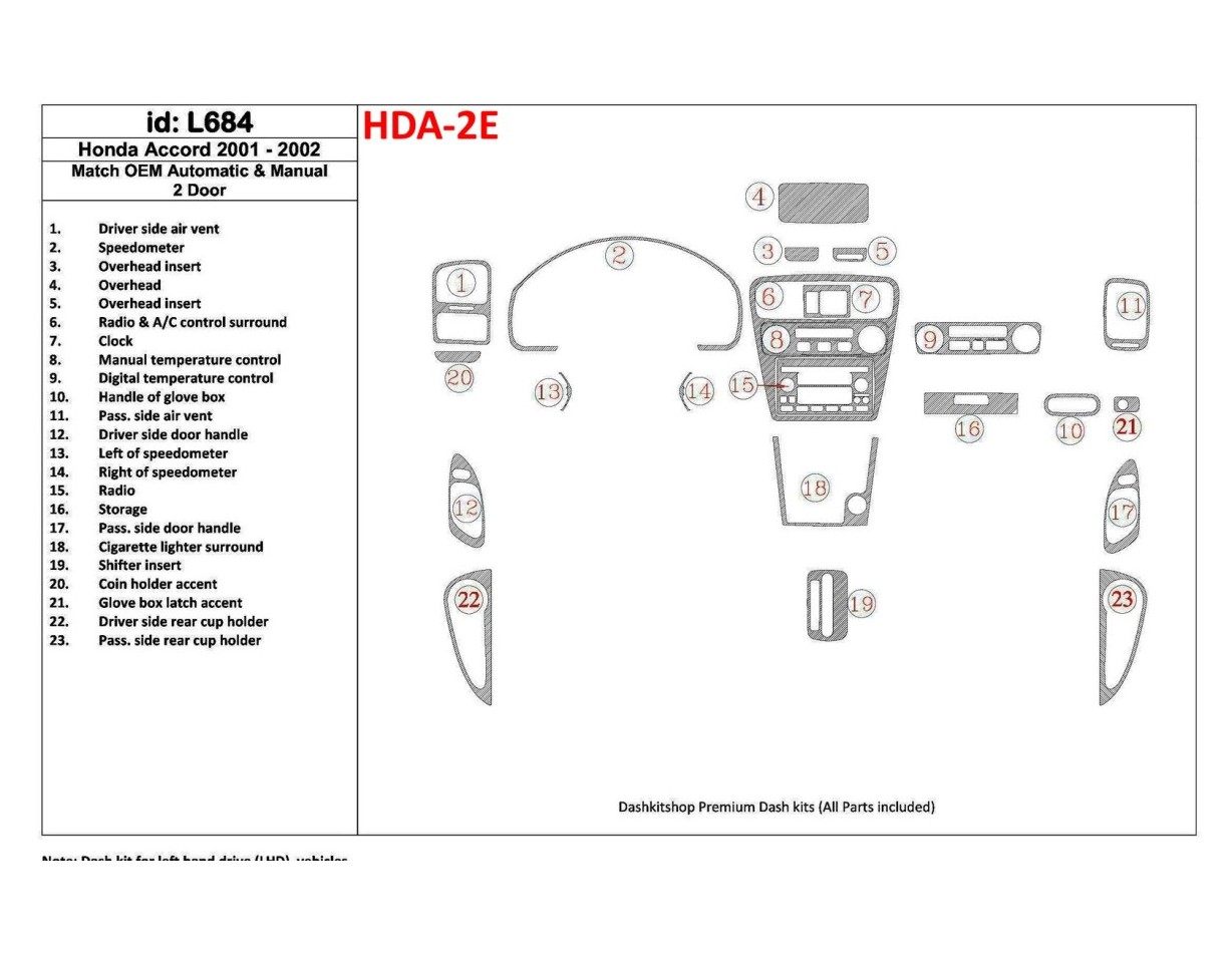 Honda Accord 2001-2002 2 Doors, OEM Compliance, 23 Parts set BD Interieur Dashboard Bekleding Volhouder