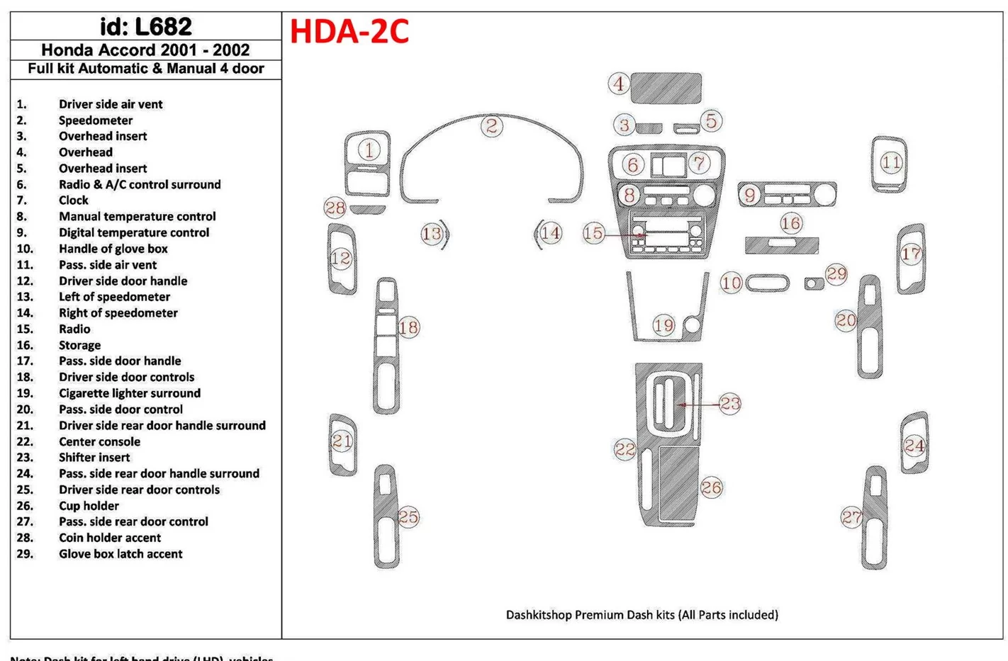 Honda Accord 2001-2002 4 Des portes, Ensemble Complet, 29 Parts set BD Kit la décoration du tableau de bord - 1 - habillage deco