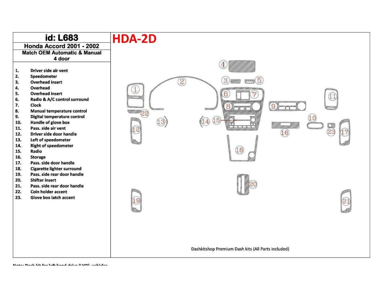 Honda Accord 2001-2002 4 Doors, OEM Compliance, 23 Parts set BD Interieur Dashboard Bekleding Volhouder