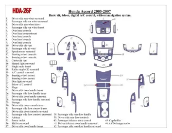 Honda Accord 2003-2007 Basic Set, Automatic A/C control, Without NAVI system, 4 Doors BD Interieur Dashboard Bekleding Volhouder